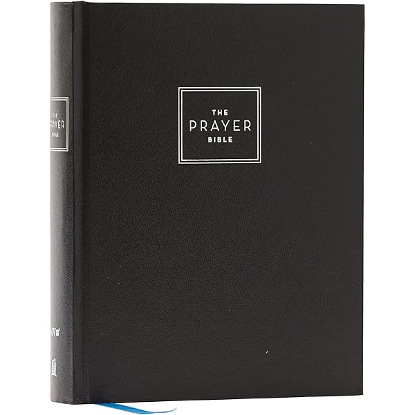 The Prayer Bible: Pray God's Word Cover to Cover (NKJV, Hardcover